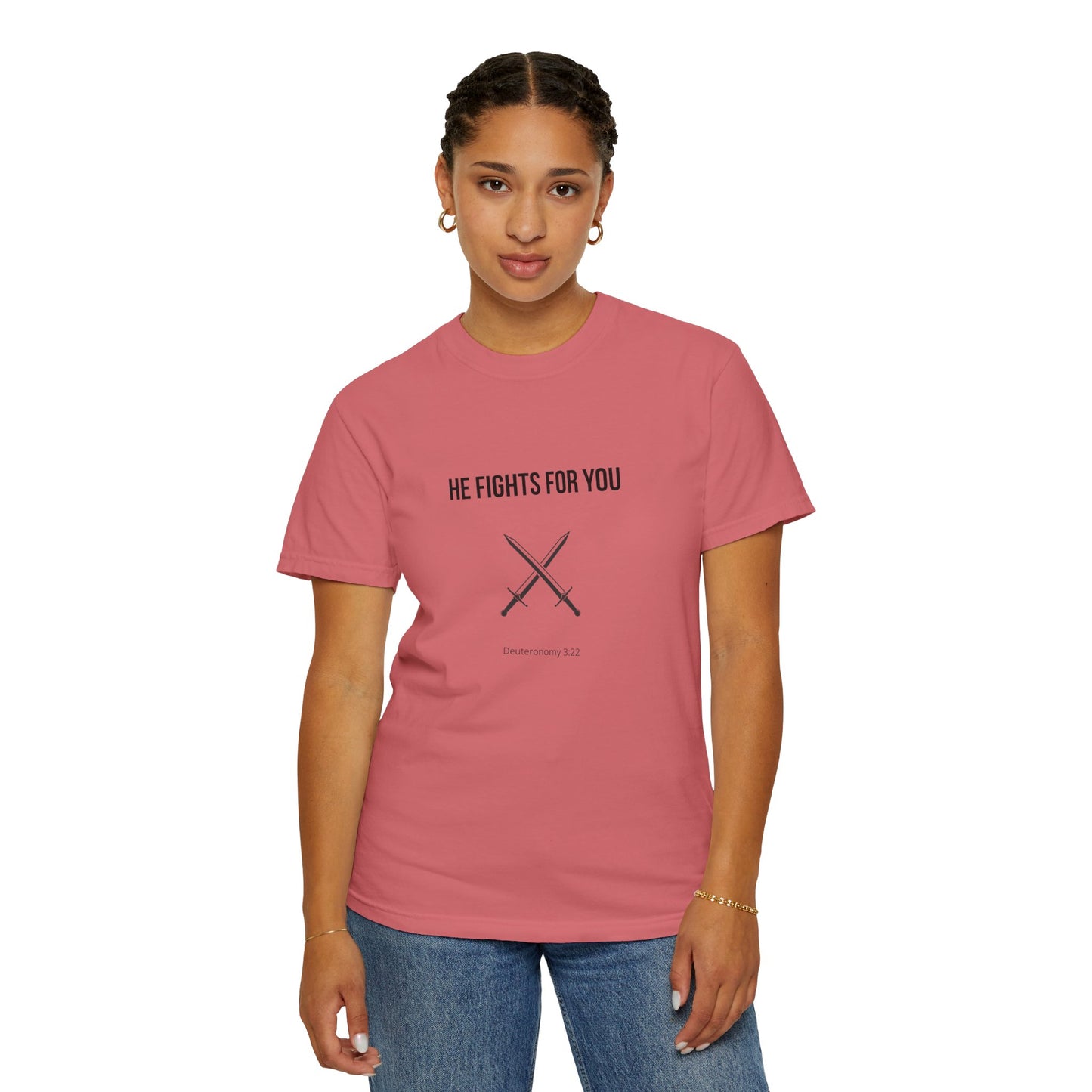 Comfort Colors "He Fights For You" – Deuteronomy 3:22 Graphic T-Shirt