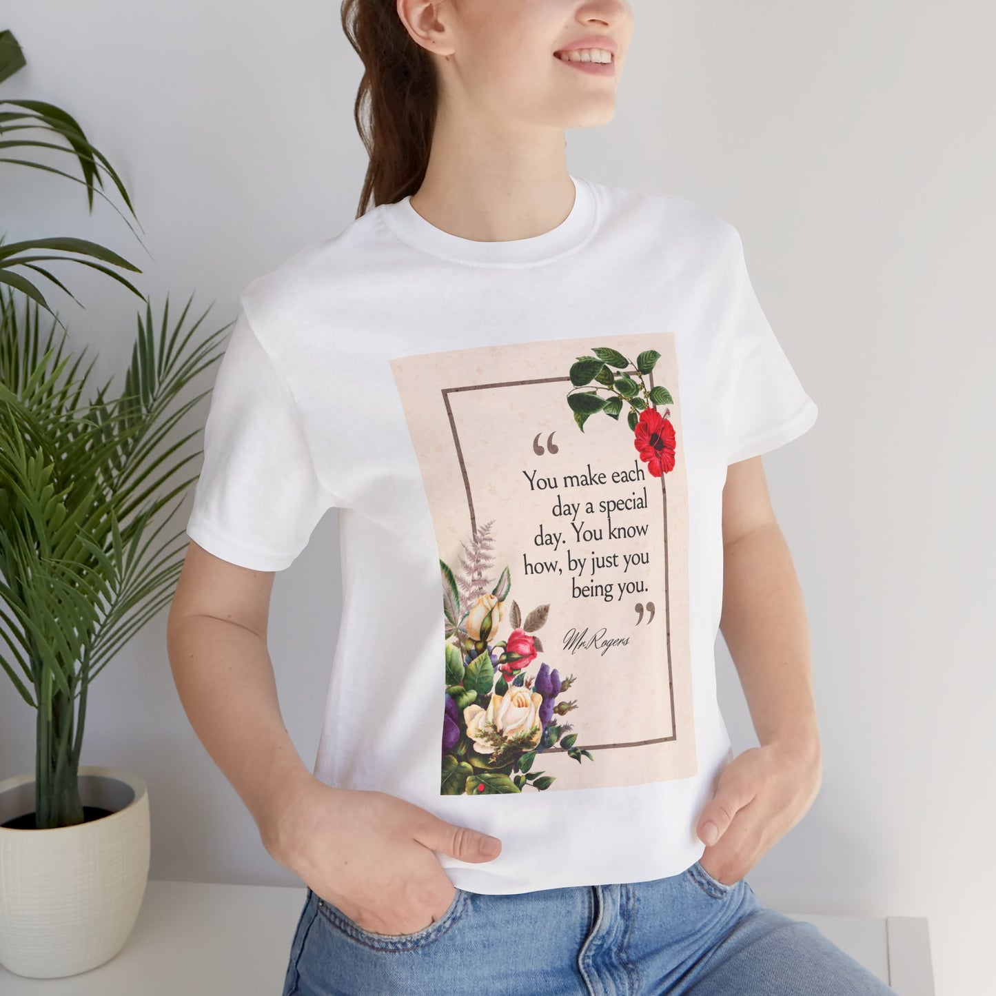 Inspirational Floral Tee - "You Make Each Day Special"
