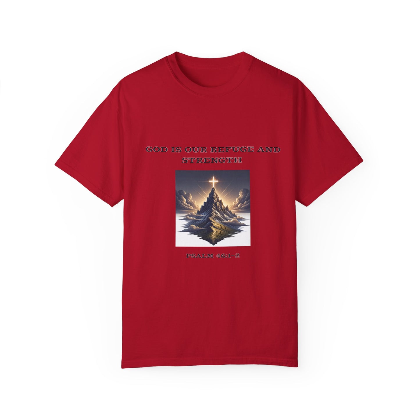 Comfort Colors "God is Our Refuge" Psalm 46:1-2 Graphic T-Shirt