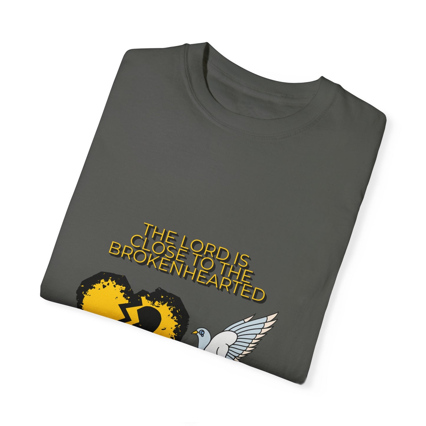 Comfort Colors 'The Lord is Close to the Brokenhearted' Psalm 34:18
