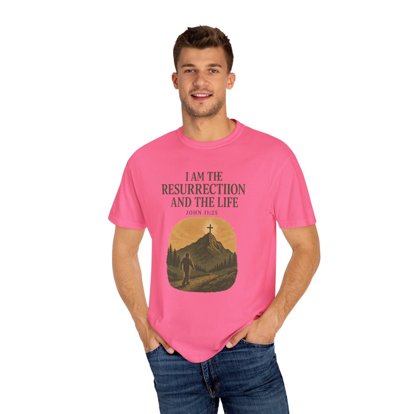 Comfort Colors "I Am the Resurrection" – John 11:25 Graphic T-Shirt