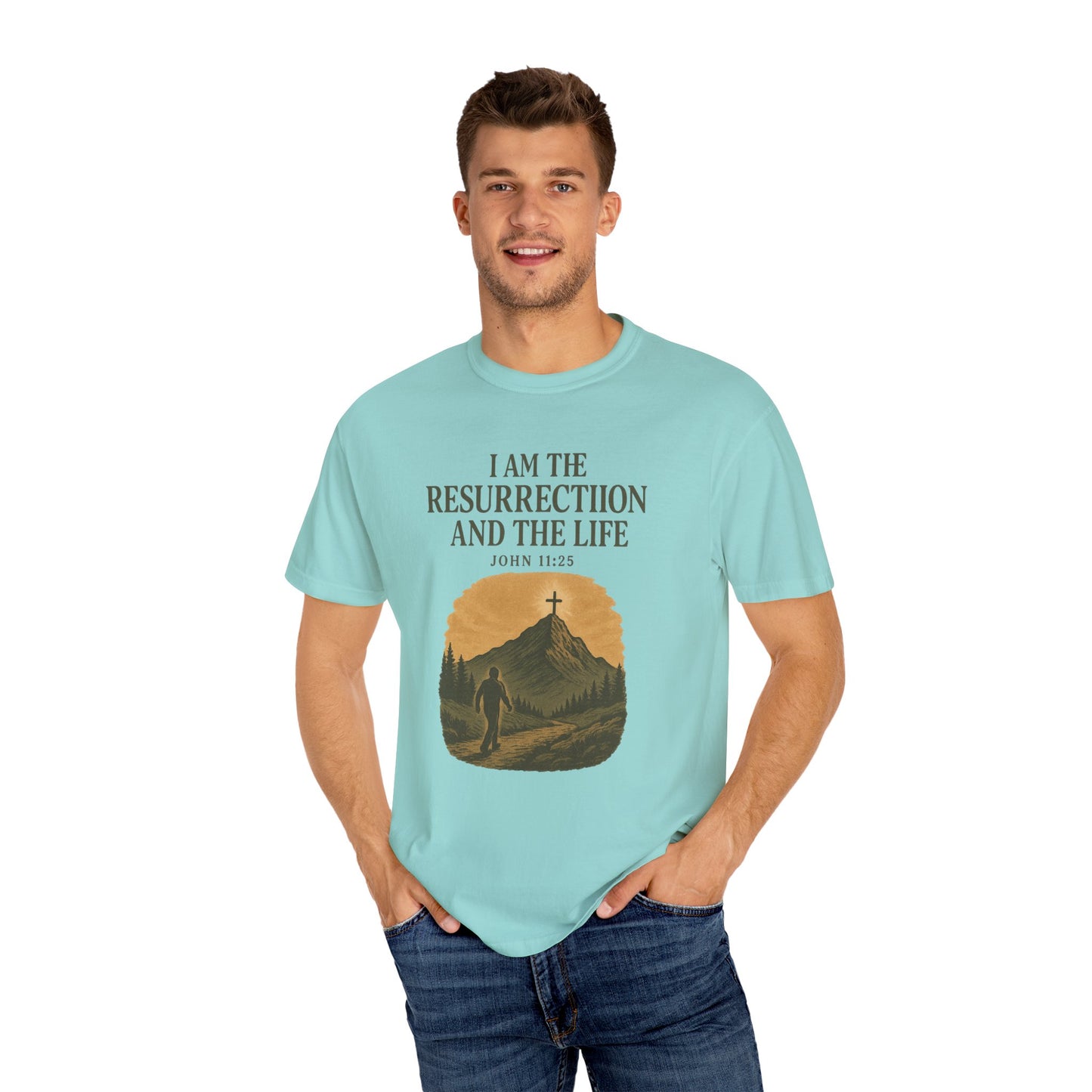 Comfort Colors "I Am the Resurrection" – John 11:25 Graphic T-Shirt