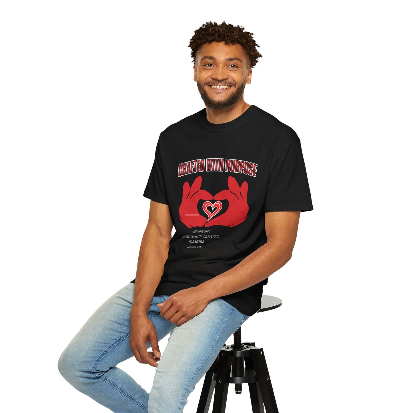"You Are His Workmanship. Created for More" Ephesians 2:10 Graphic T-Shirt