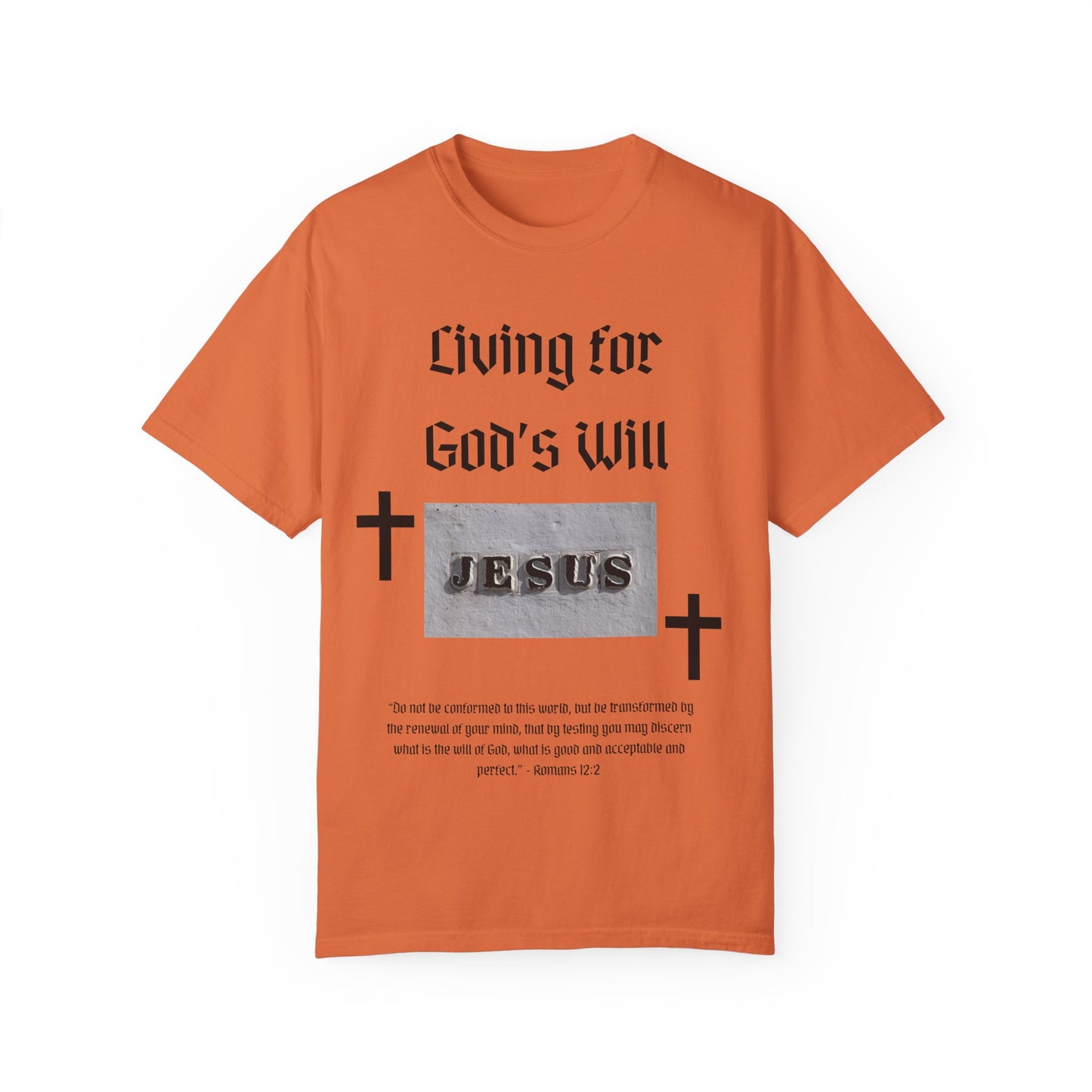 Comfort Colors "Living for God's Will" Graphic T-Shirt