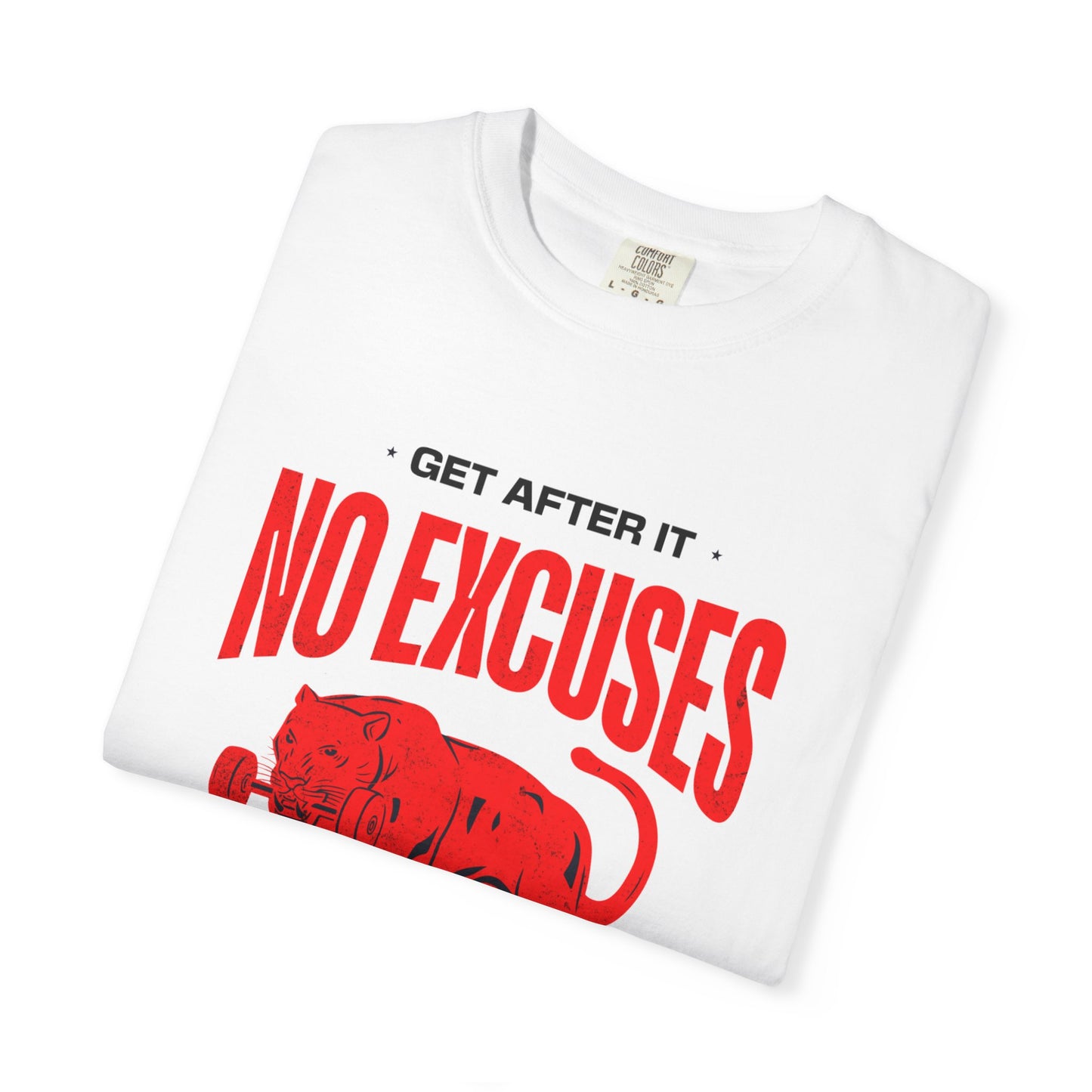 "No Excuses. Your Only Limit is You" Graphic T-Shirt