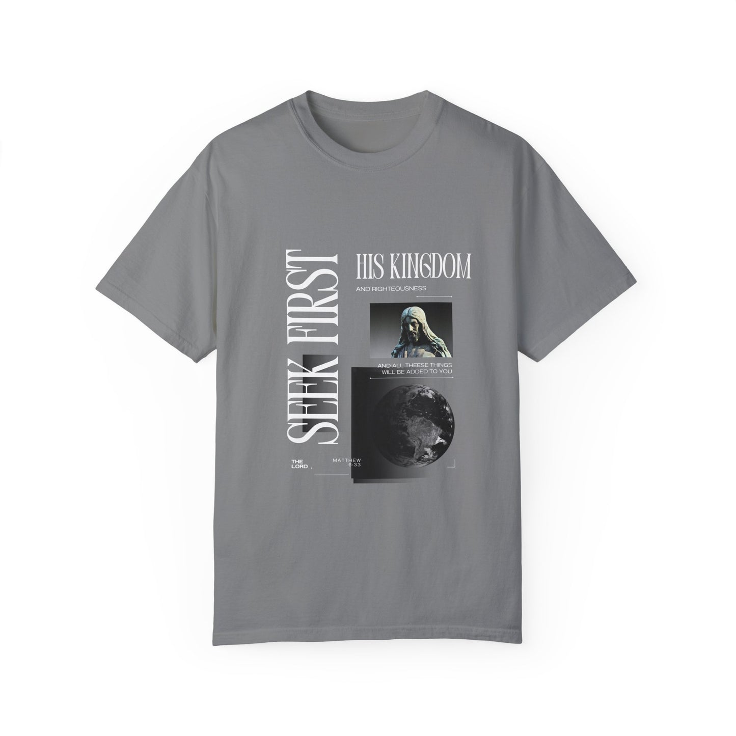 Comfort Colors "Seek First His Kingdom" Matthew 6:33 Graphic Tee