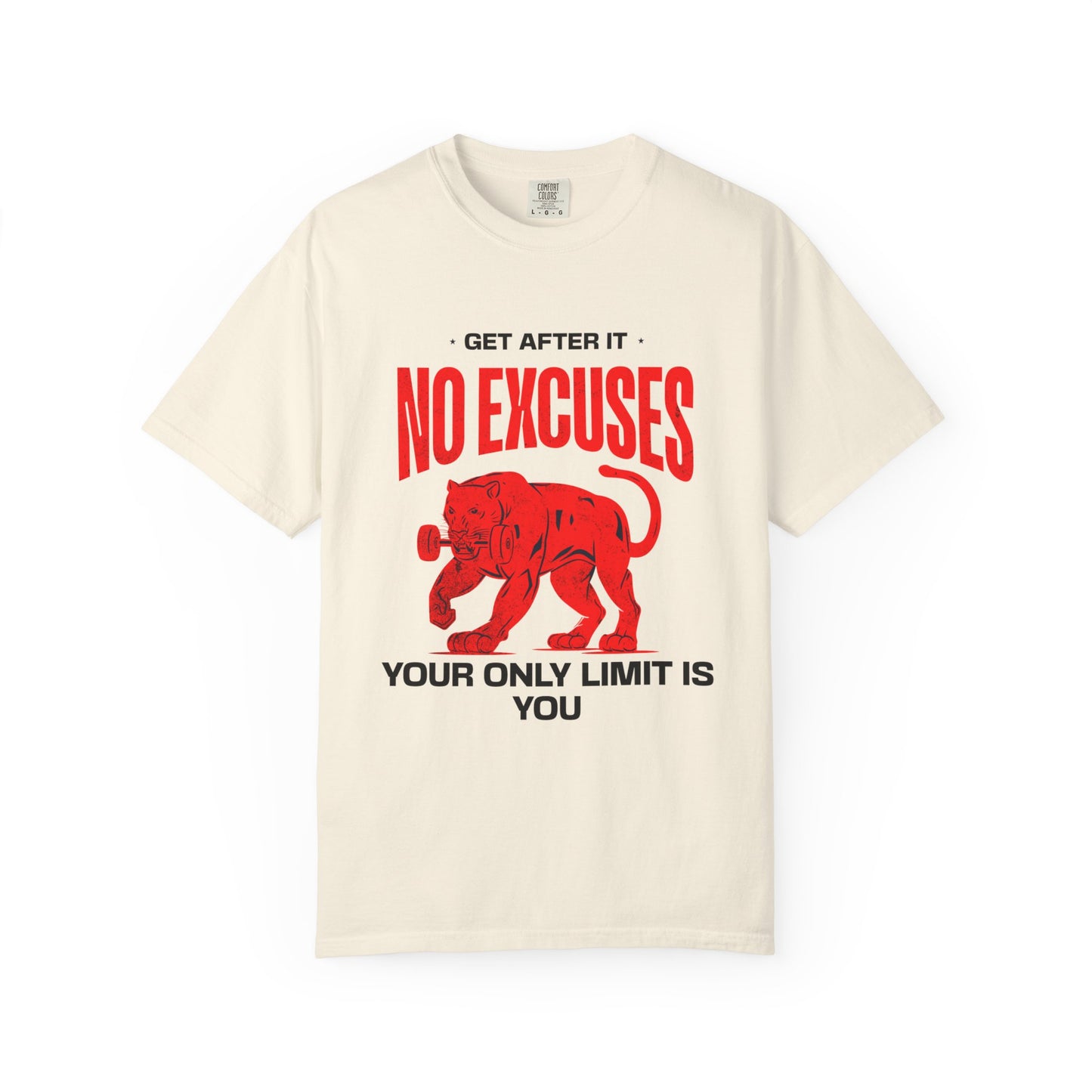 "No Excuses. Your Only Limit is You" Graphic T-Shirt
