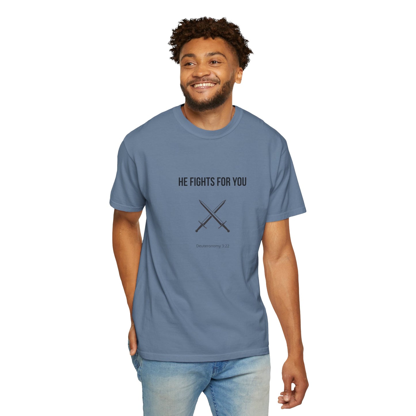 Comfort Colors "He Fights For You" – Deuteronomy 3:22 Graphic T-Shirt