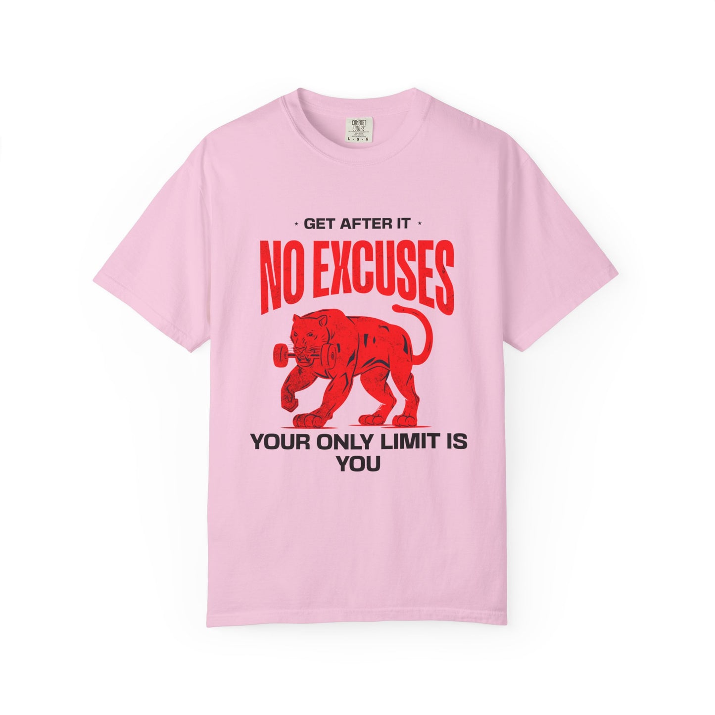 "No Excuses. Your Only Limit is You" Graphic T-Shirt