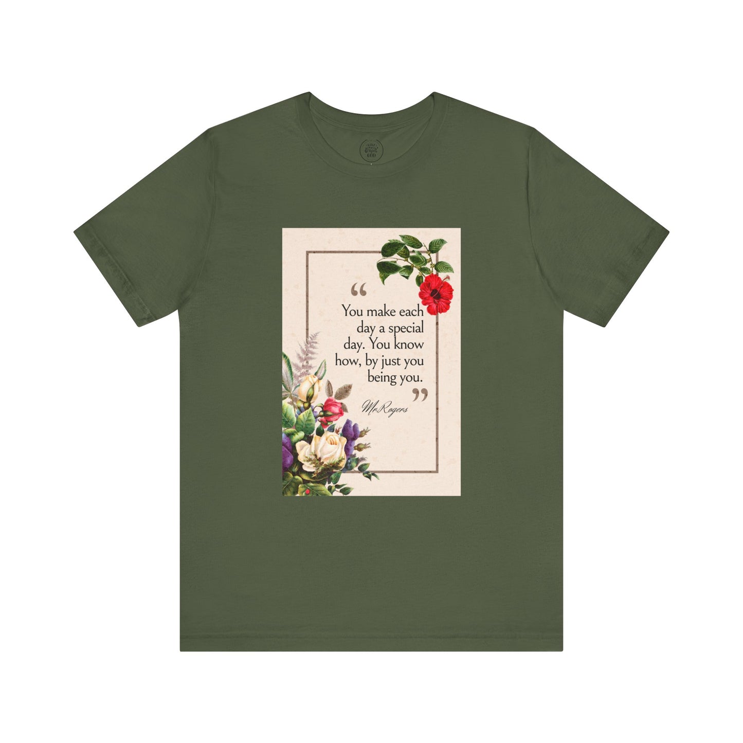 Inspirational Floral Tee - "You Make Each Day Special"