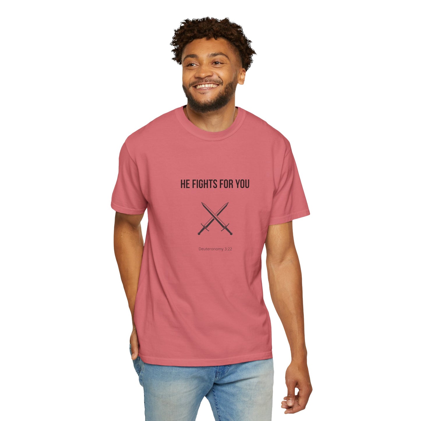Comfort Colors "He Fights For You" – Deuteronomy 3:22 Graphic T-Shirt