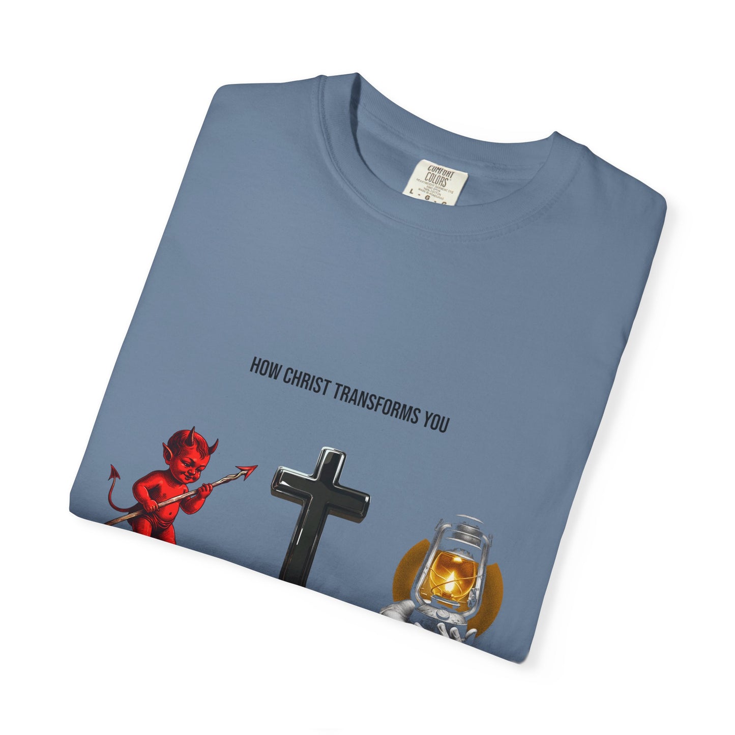 "How Christ Transforms You" - Graphic T-Shirt.