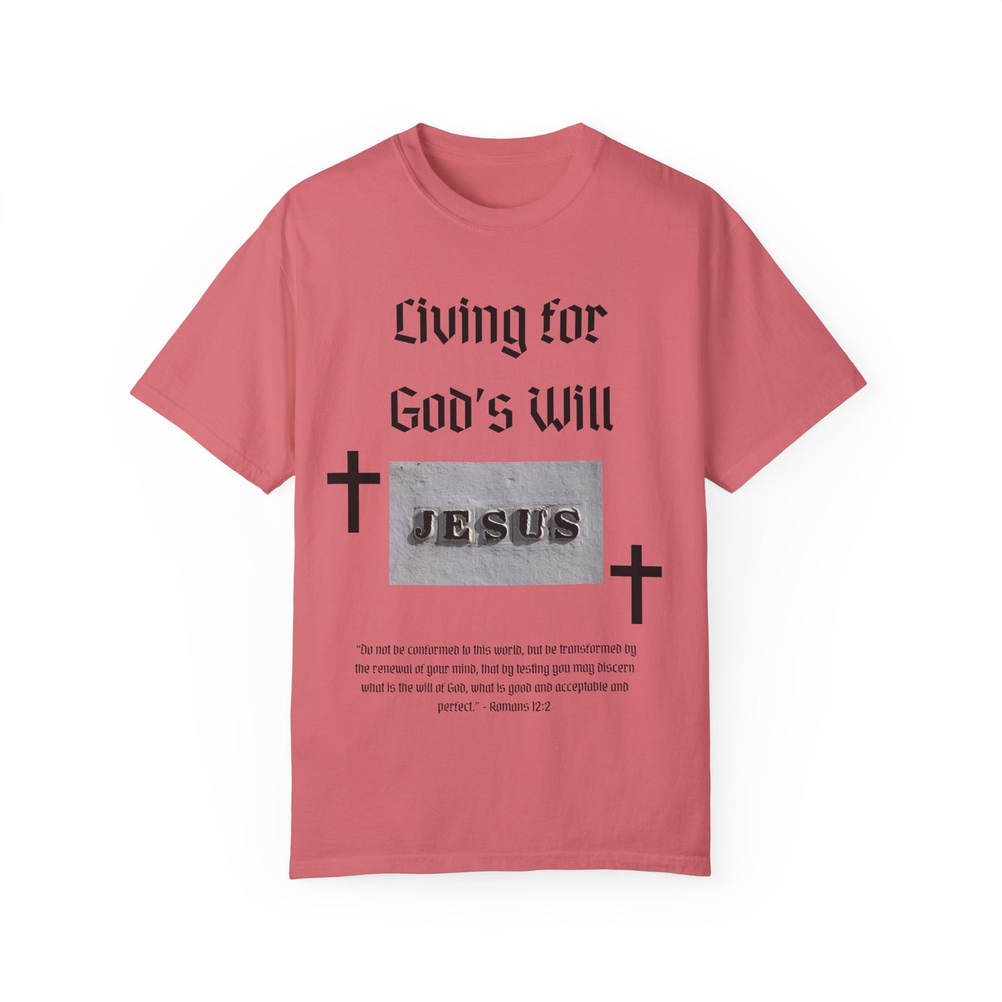 Comfort Colors "Living for God's Will" Graphic T-Shirt