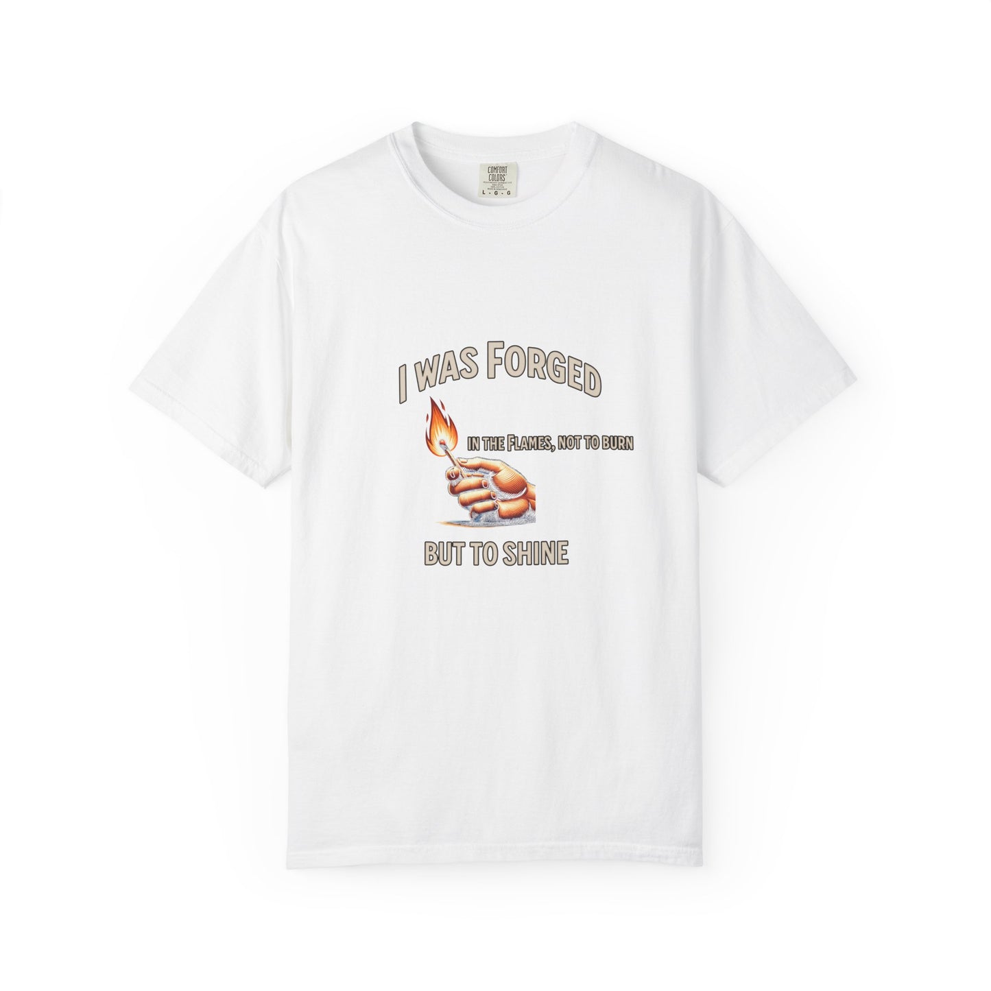 "Forged to Shine" – Fire-Tested Faith T-Shirt