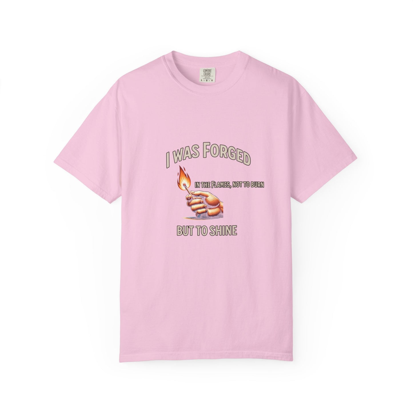 "Forged to Shine" – Fire-Tested Faith T-Shirt