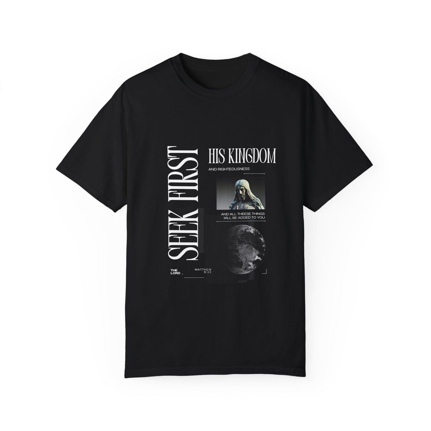 Comfort Colors "Seek First His Kingdom" Matthew 6:33 Graphic Tee