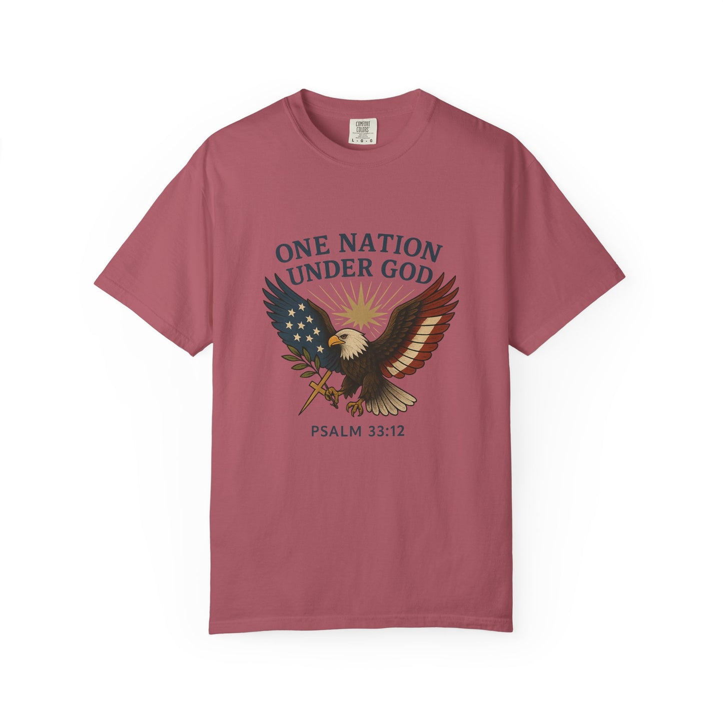 Comfort Colors "One Nation Under God" – Patriotic Faith Eagle Tee Psalm 33:12
