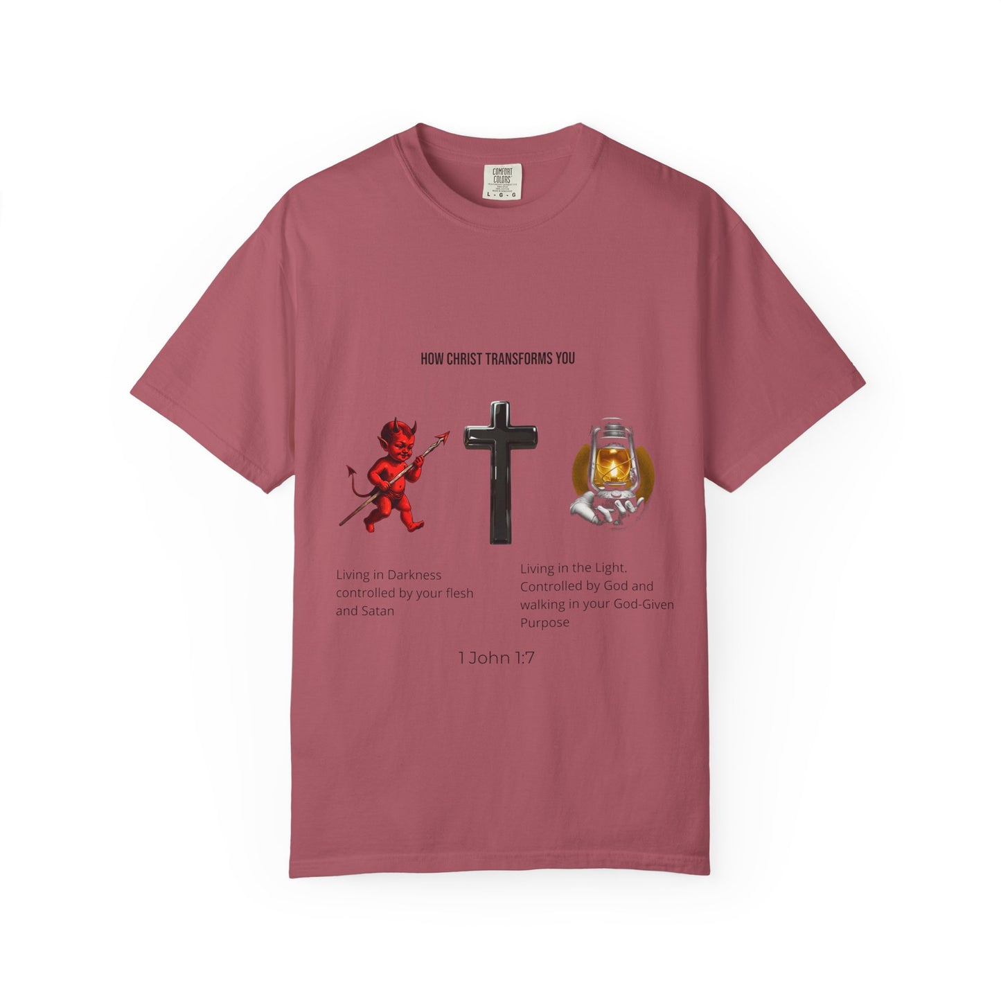 "How Christ Transforms You" - Graphic T-Shirt.