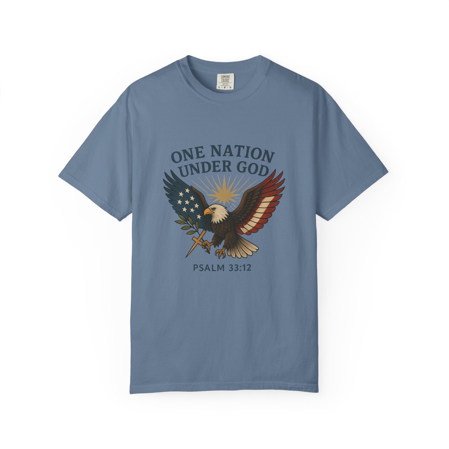 Comfort Colors "One Nation Under God" – Patriotic Faith Eagle Tee Psalm 33:12