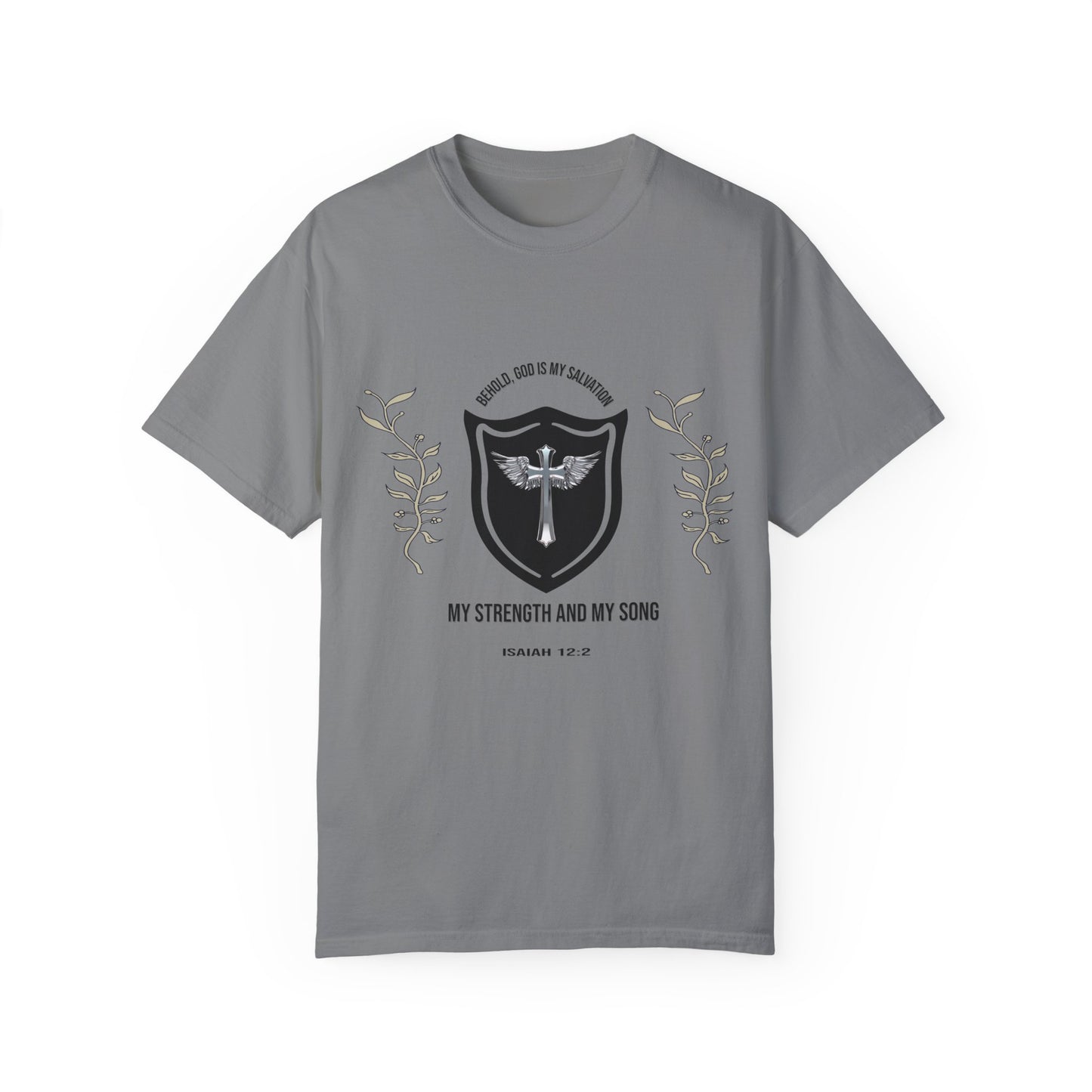 Isaiah 12:2- 'The Lord God is My Strength' Graphic T-Shirt