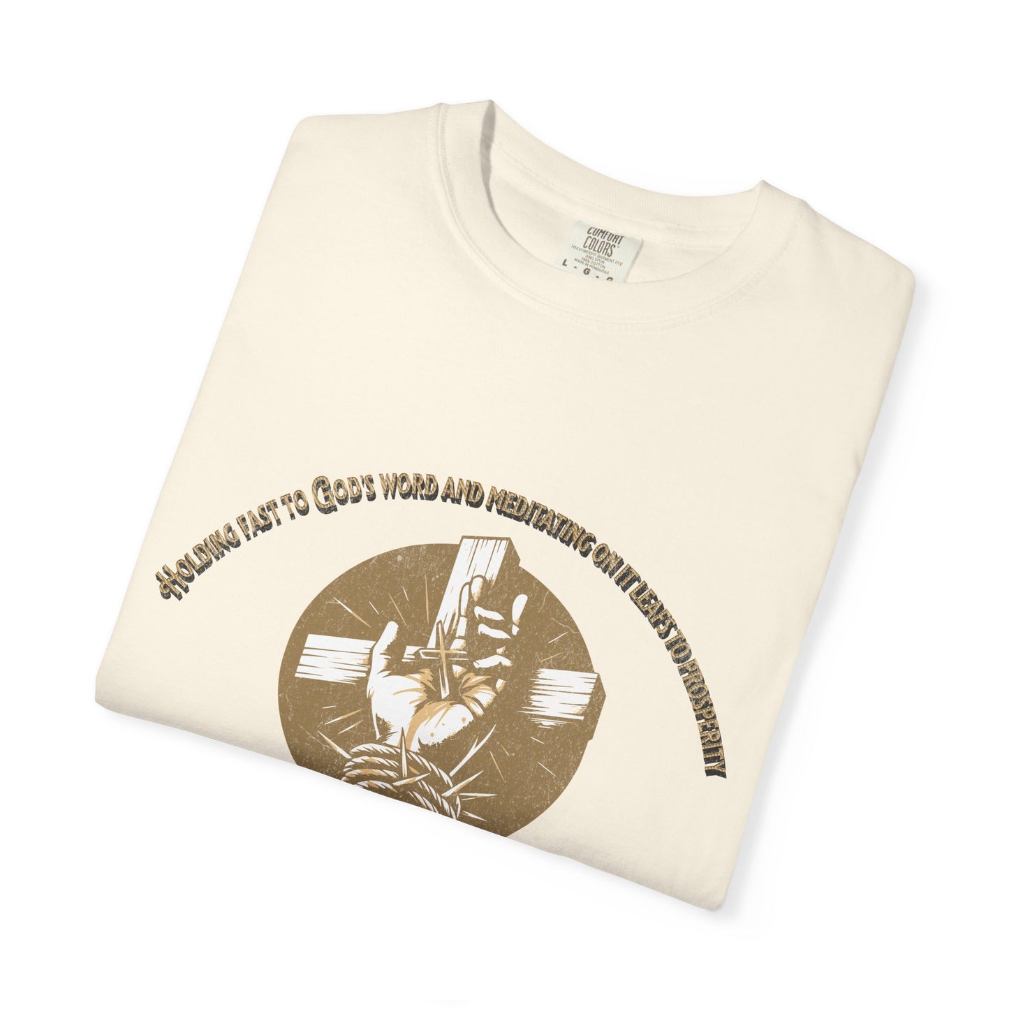 Joshua 1:8 "Meditate on His Word" Inspirational T-Shirt