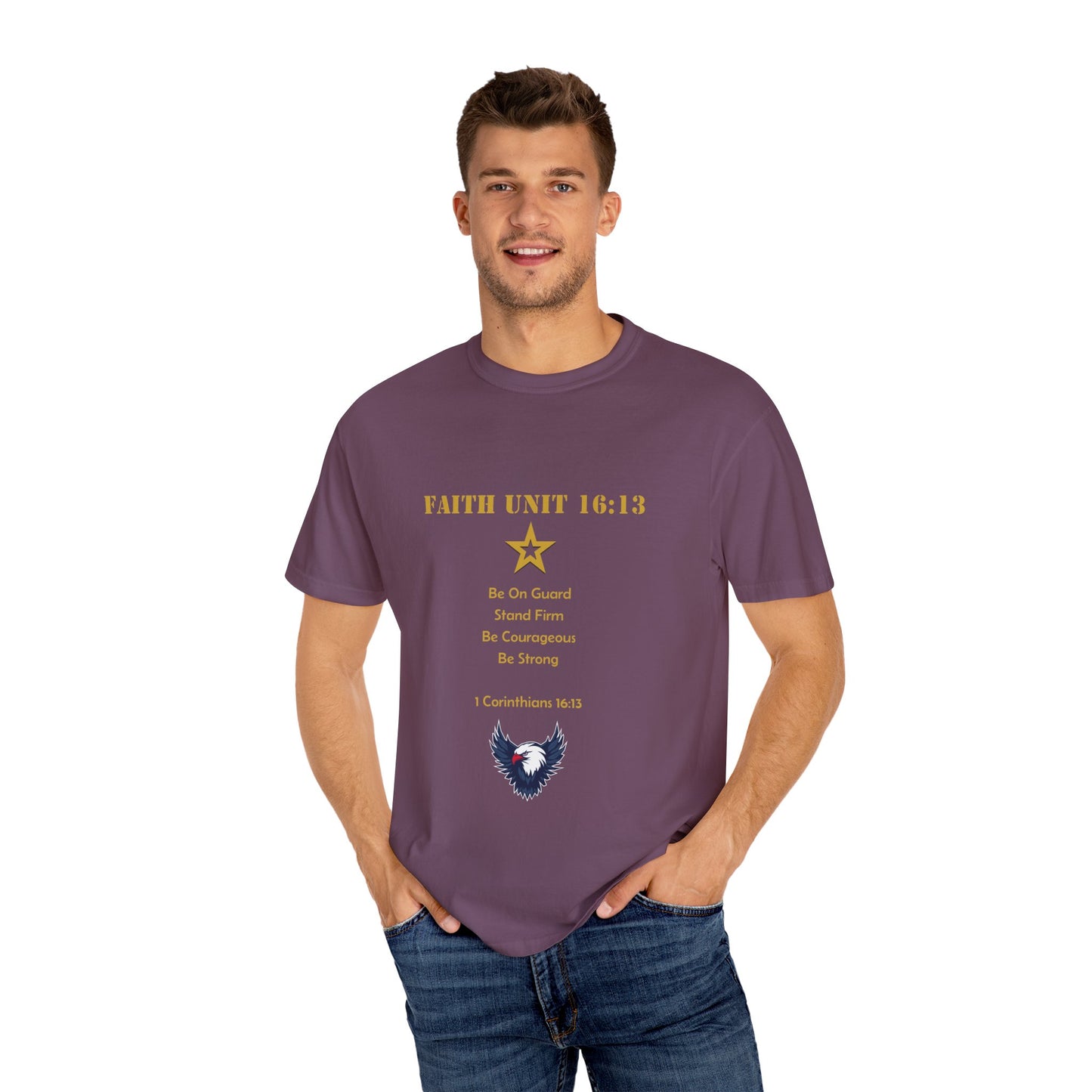 "Be Strong, Stand Firm, Be Courageous" 1 Corinthians 16:13 Graphic Tee