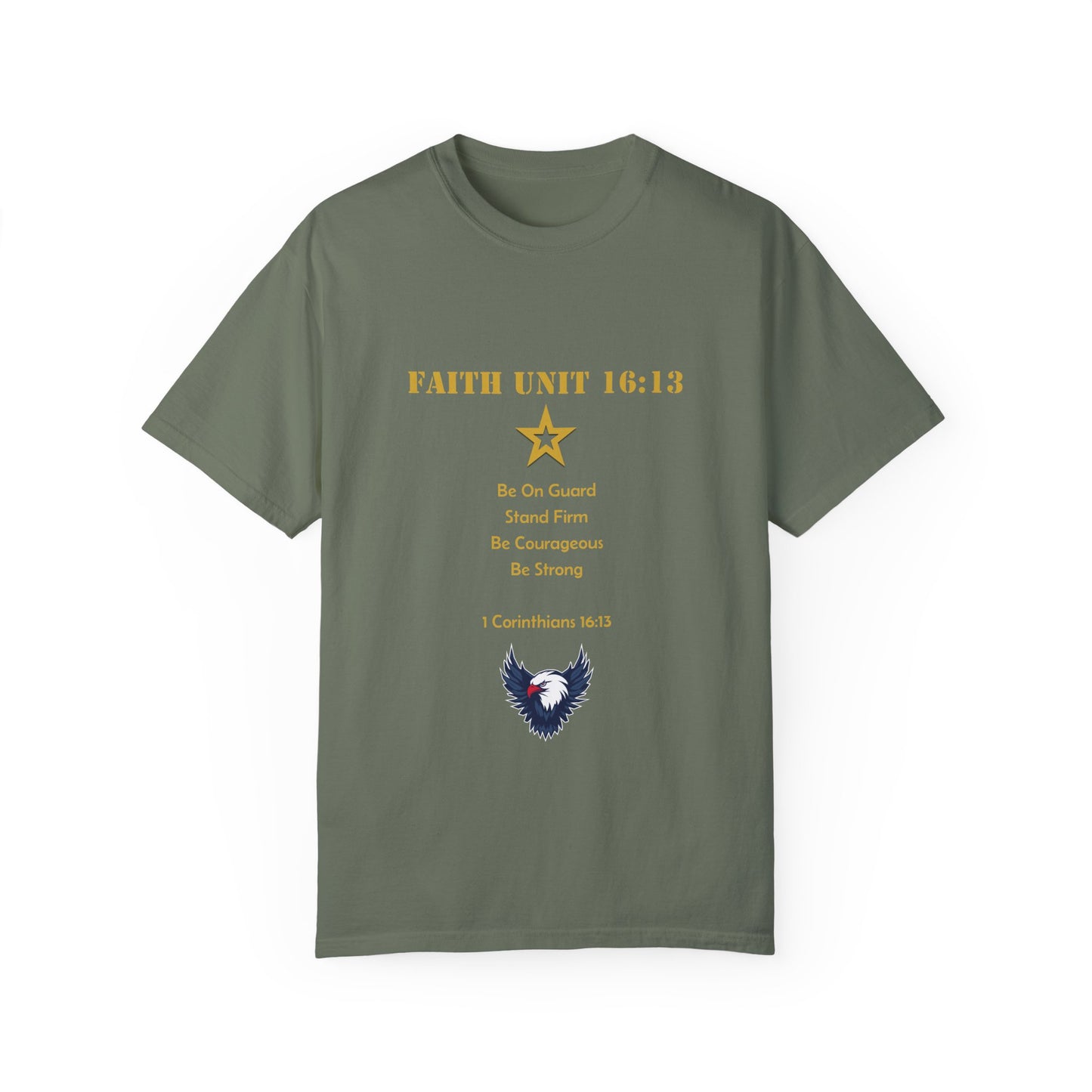 "Be Strong, Stand Firm, Be Courageous" 1 Corinthians 16:13 Graphic Tee