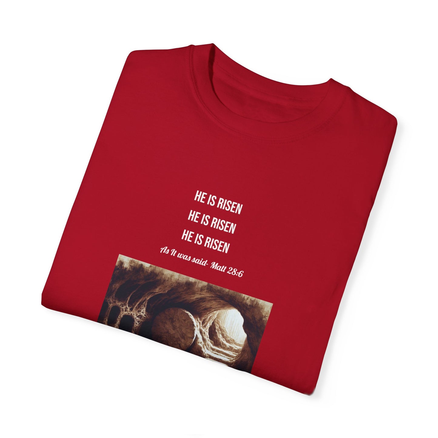 Comfort Colors "He is Risen" Matthew 28:6 Graphic T-Shirt