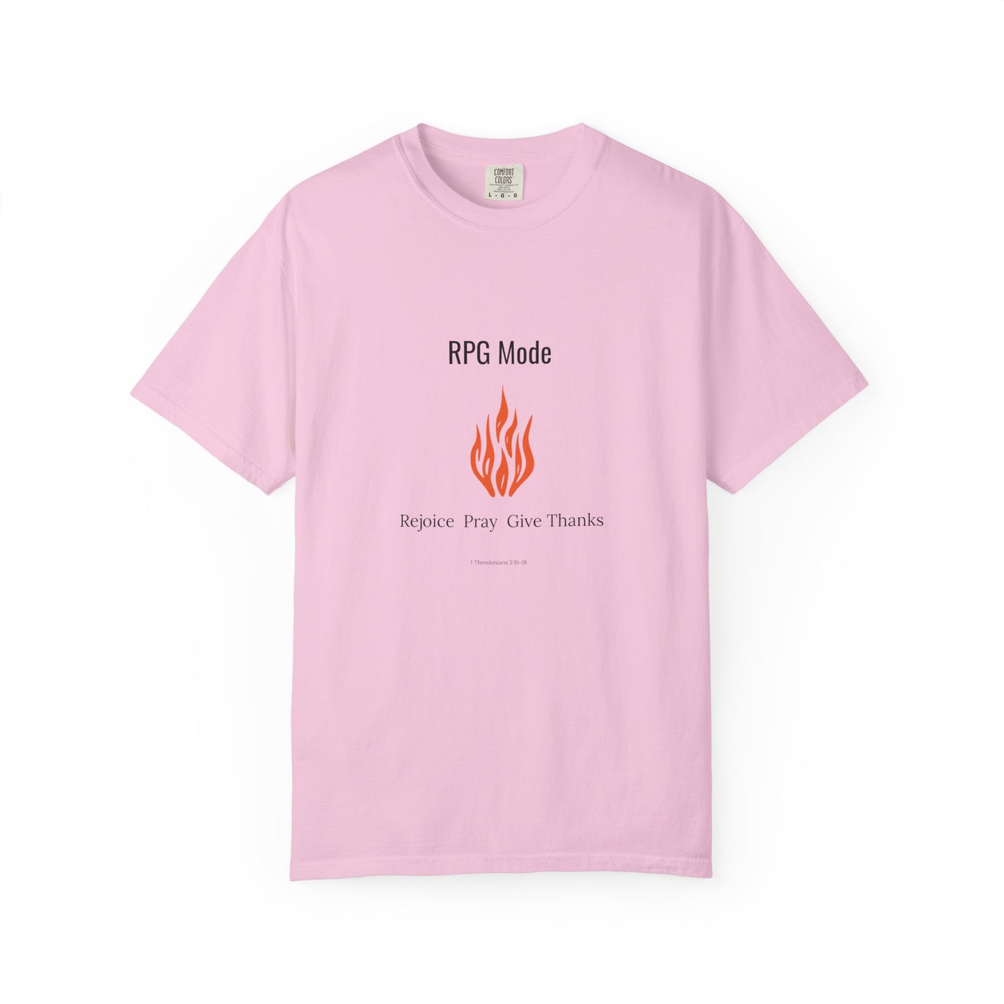 Comfort Colors RPG MODE Christian T-Shirt – Rejoice Pray Give Thanks | 1 Thessalonians 5:16-18