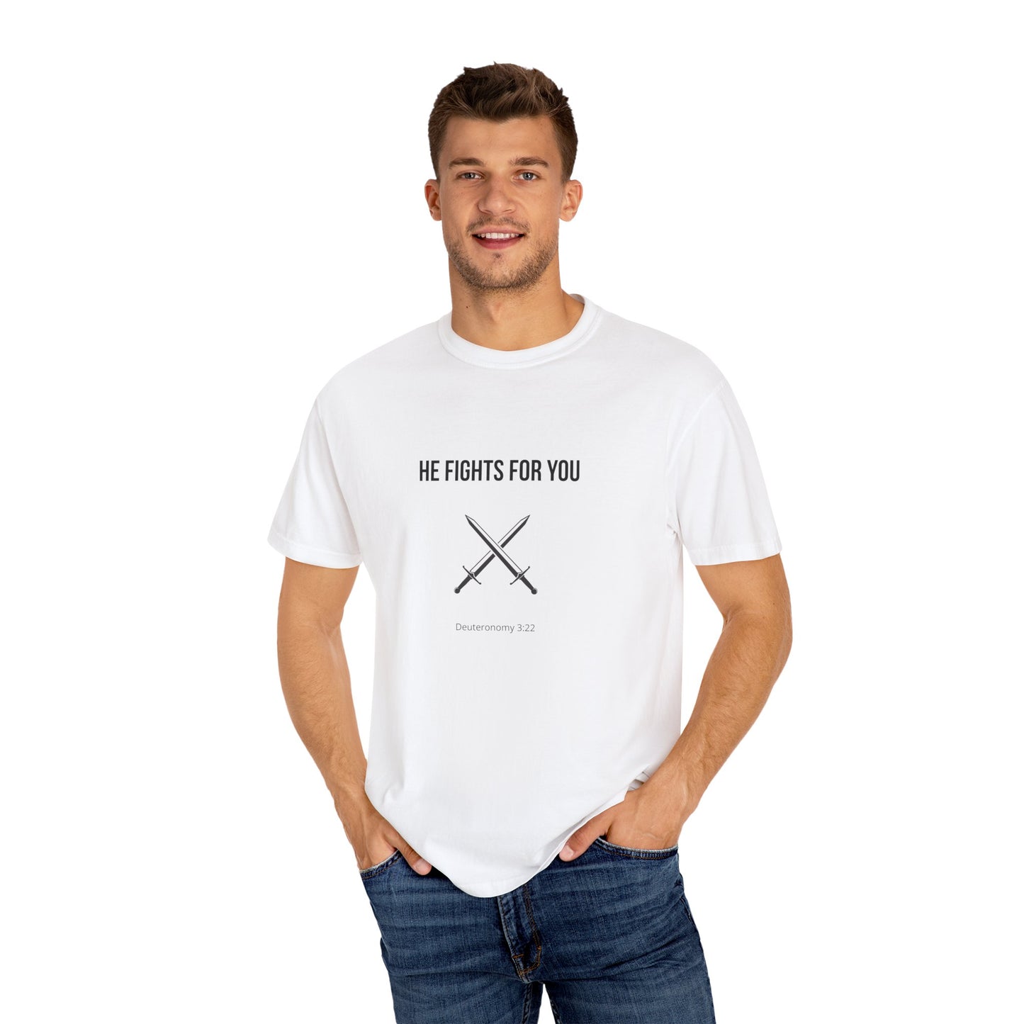 Comfort Colors "He Fights For You" – Deuteronomy 3:22 Graphic T-Shirt
