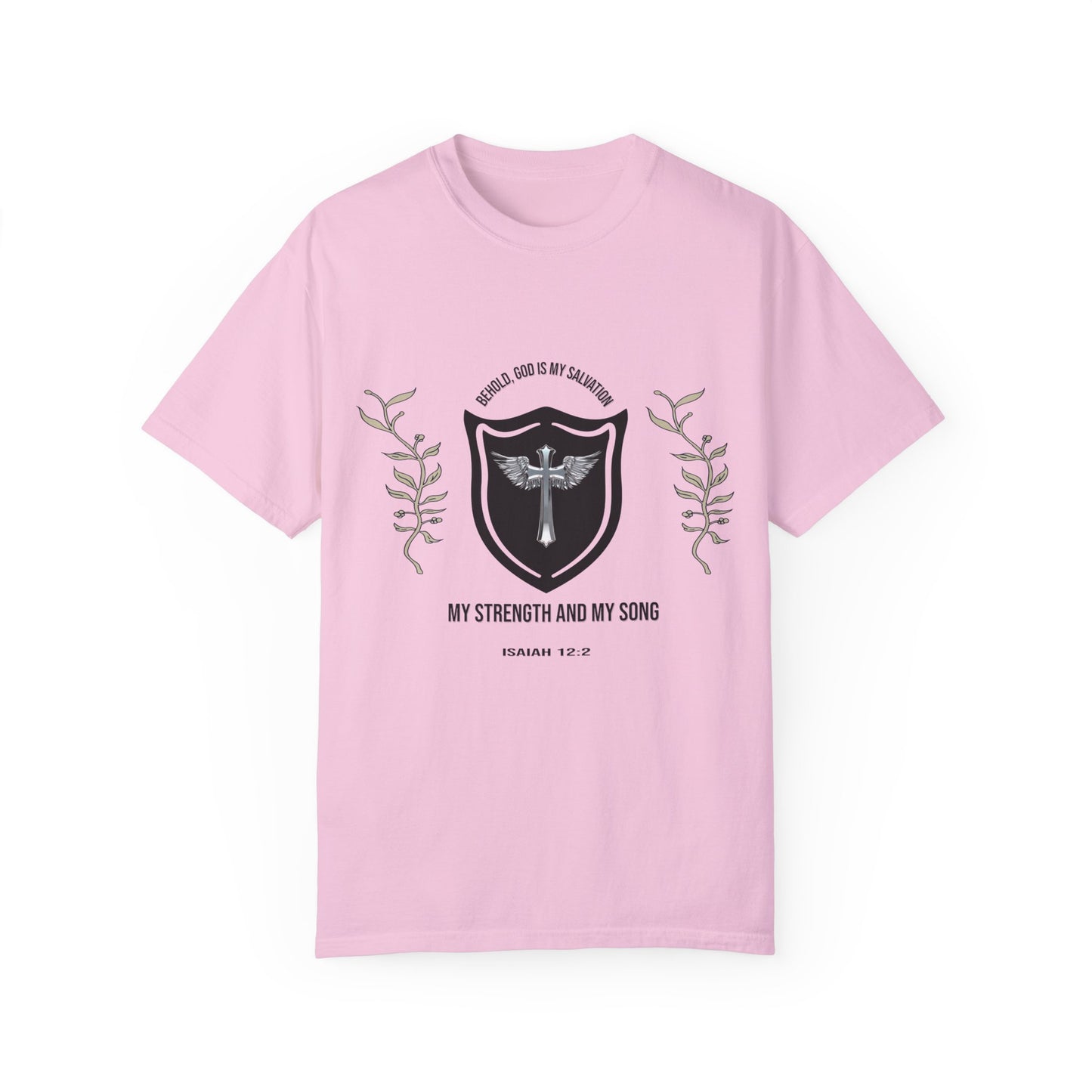 Isaiah 12:2- 'The Lord God is My Strength' Graphic T-Shirt