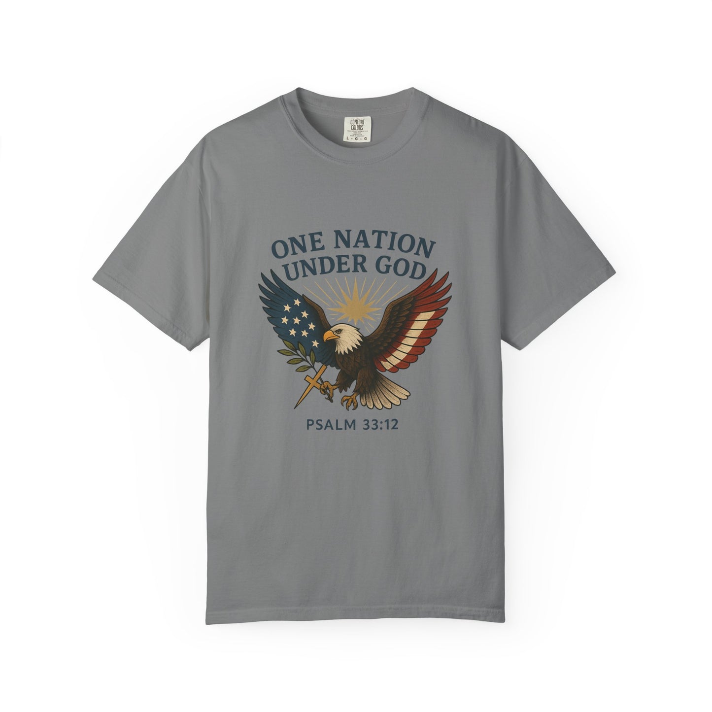 Comfort Colors "One Nation Under God" – Patriotic Faith Eagle Tee Psalm 33:12
