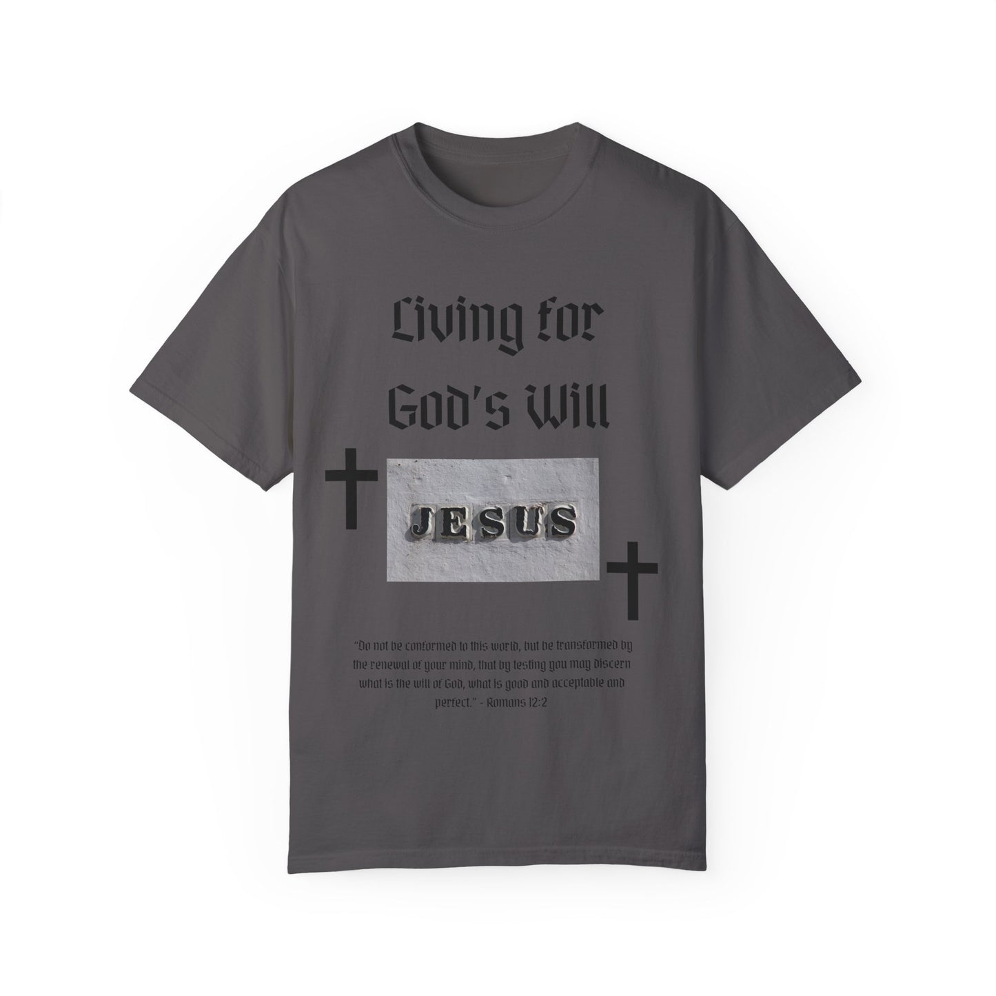 Comfort Colors "Living for God's Will" Graphic T-Shirt