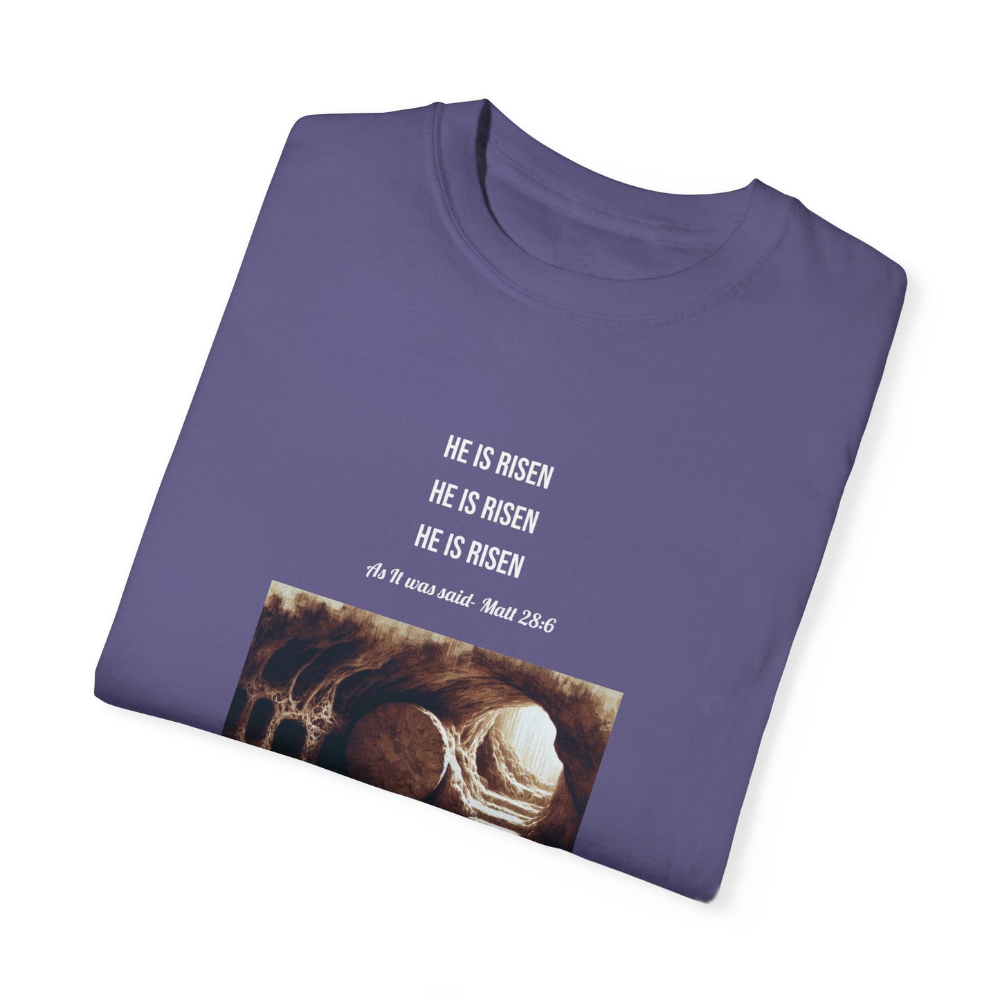 Comfort Colors "He is Risen" Matthew 28:6 Graphic T-Shirt