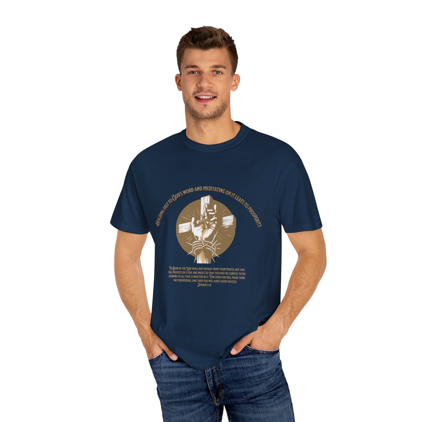 Joshua 1:8 "Meditate on His Word" Inspirational T-Shirt