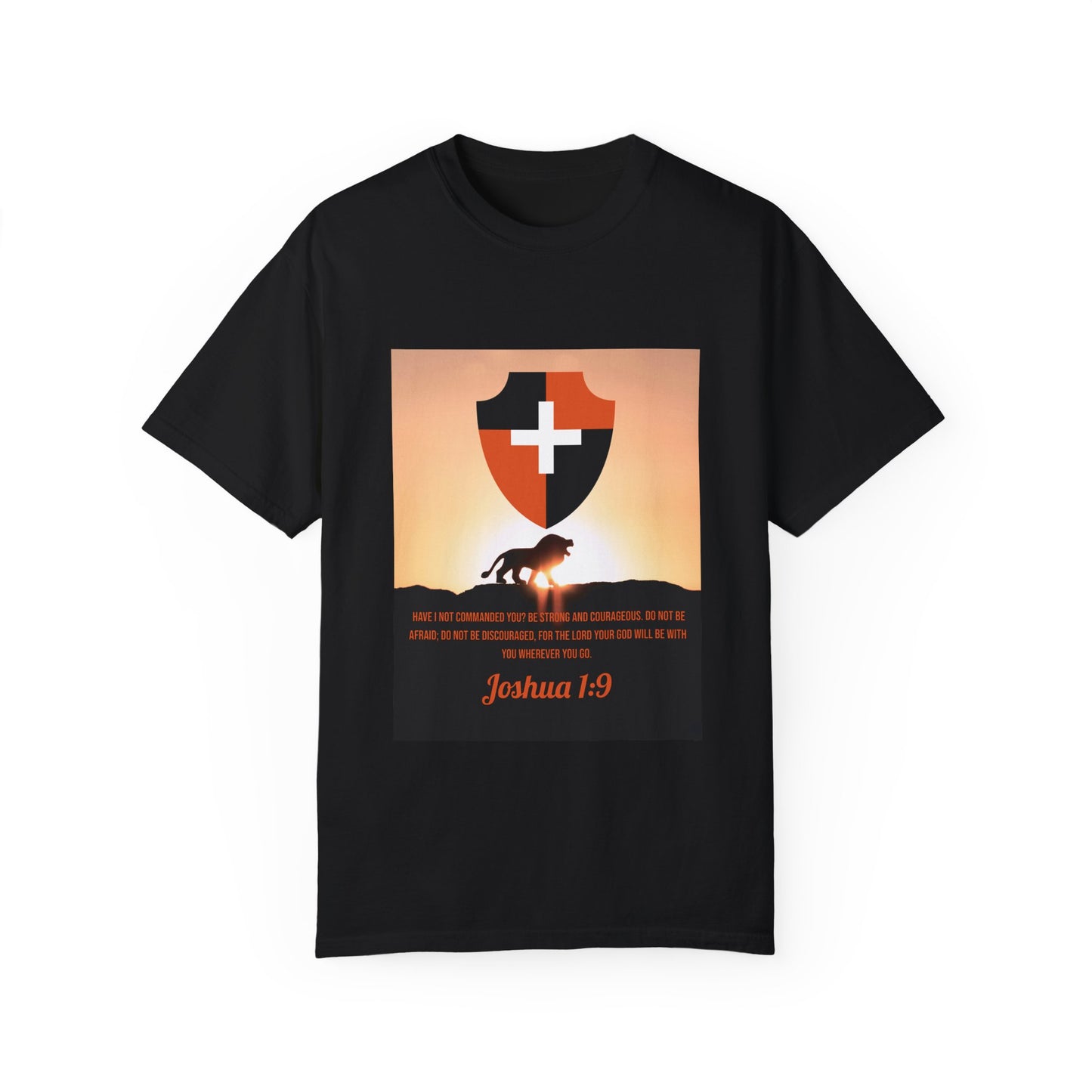 "Be Strong and Courageous" Joshua 1:9 Graphic Tee
