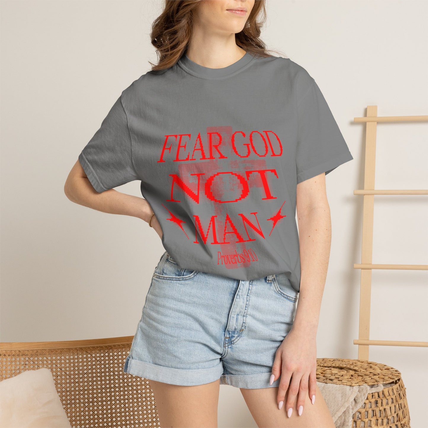 Fear God Not Man T-Shirt — Comfort Colors Christian Faith Graphic Tee