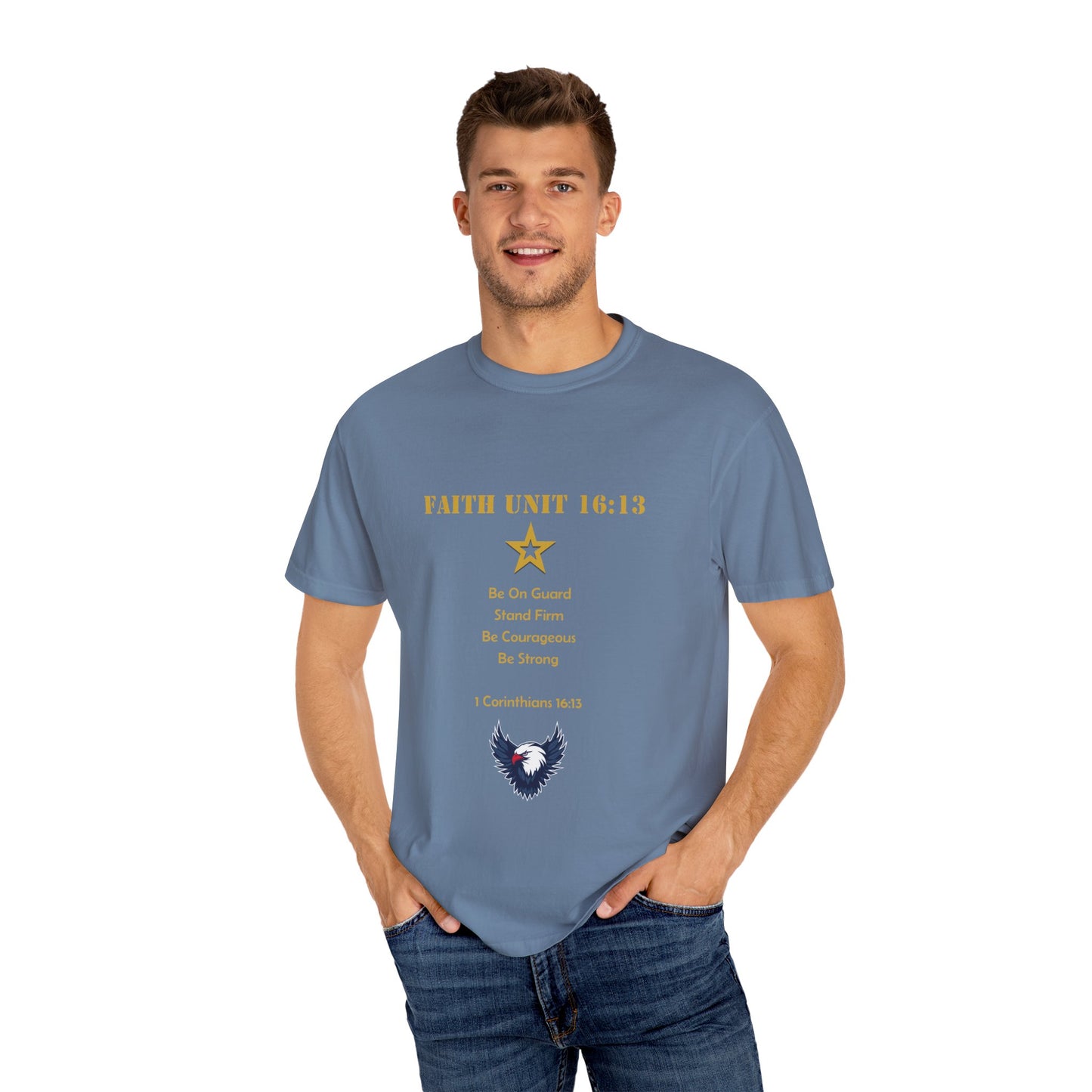 "Be Strong, Stand Firm, Be Courageous" 1 Corinthians 16:13 Graphic Tee