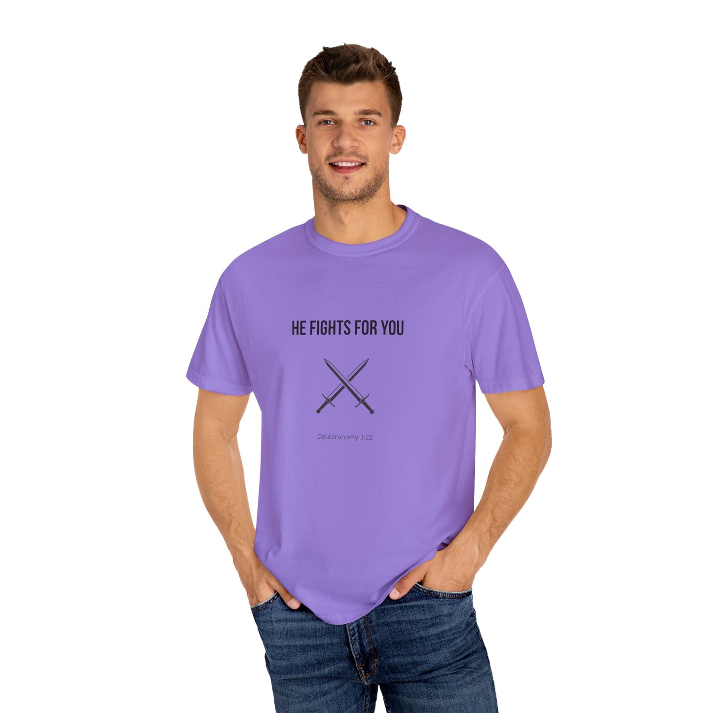 Comfort Colors "He Fights For You" – Deuteronomy 3:22 Graphic T-Shirt