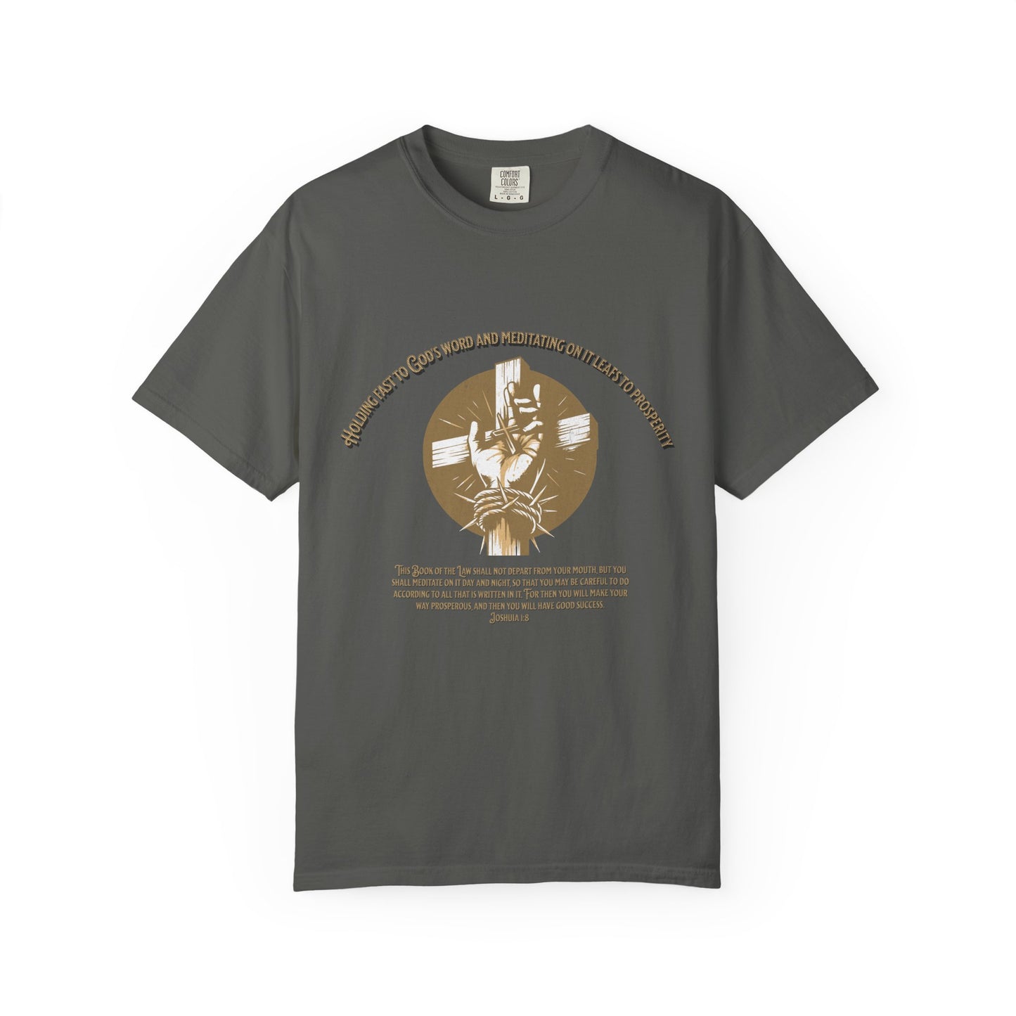 Joshua 1:8 "Meditate on His Word" Inspirational T-Shirt