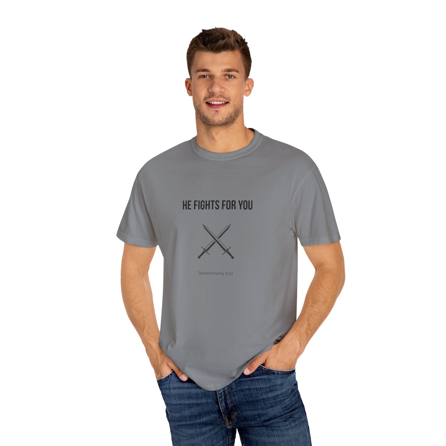 Comfort Colors "He Fights For You" – Deuteronomy 3:22 Graphic T-Shirt