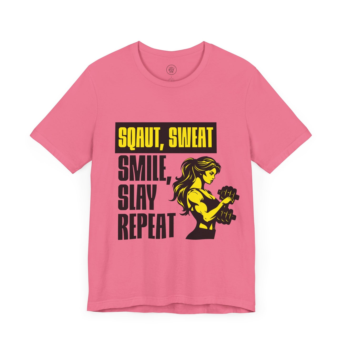 Smiles & Slay Reps Fitness Motivational Tee