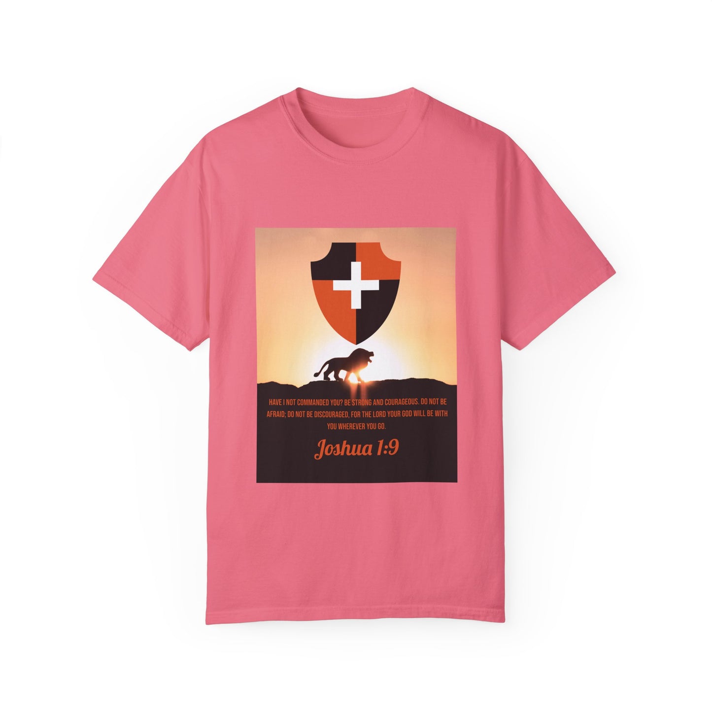"Be Strong and Courageous" Joshua 1:9 Graphic Tee