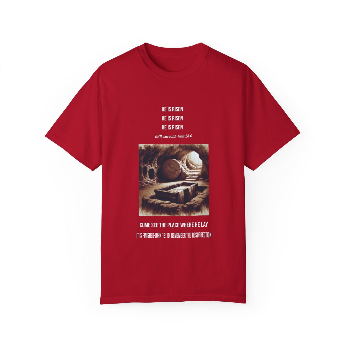 Comfort Colors "He is Risen" Matthew 28:6 Graphic T-Shirt
