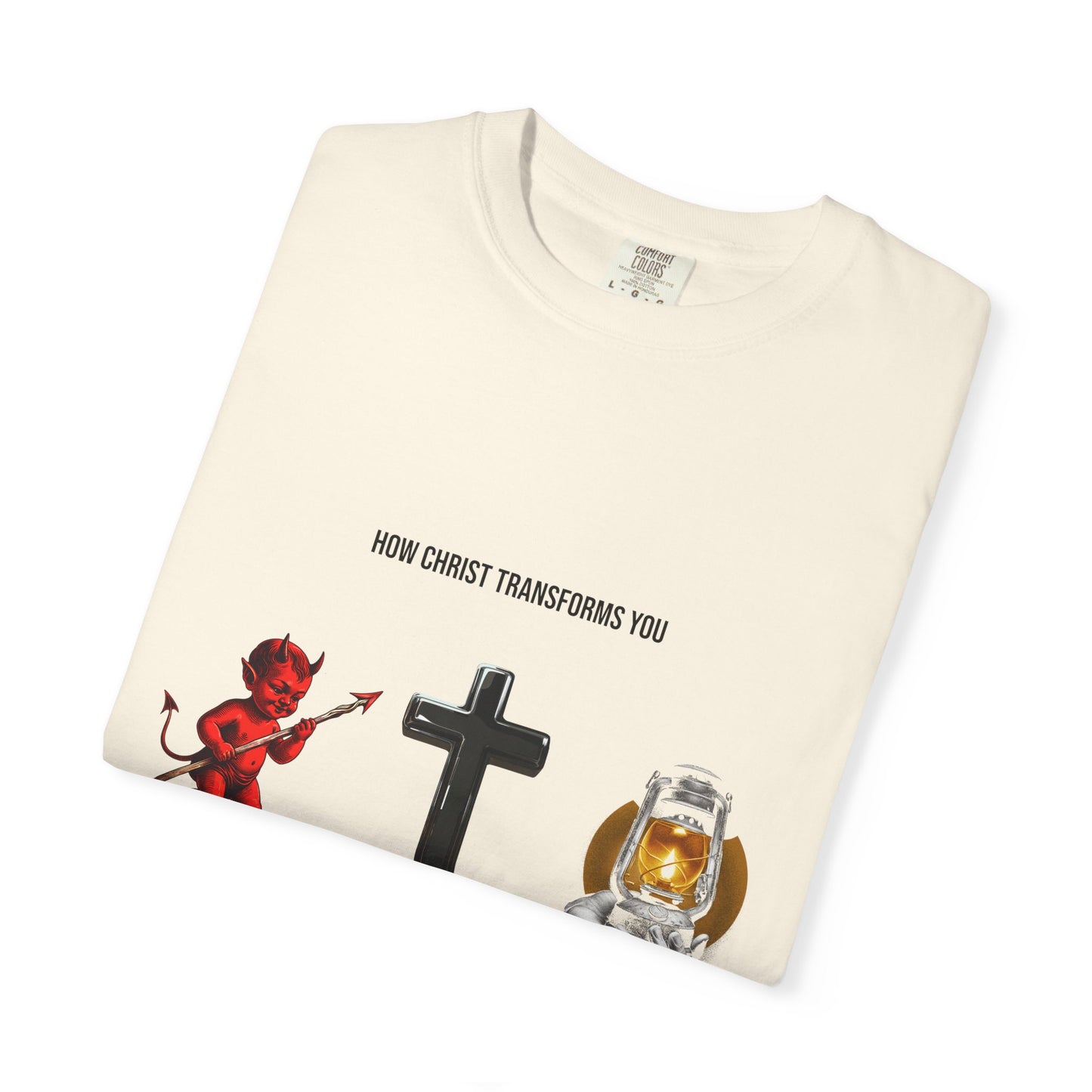 "How Christ Transforms You" - Graphic T-Shirt.