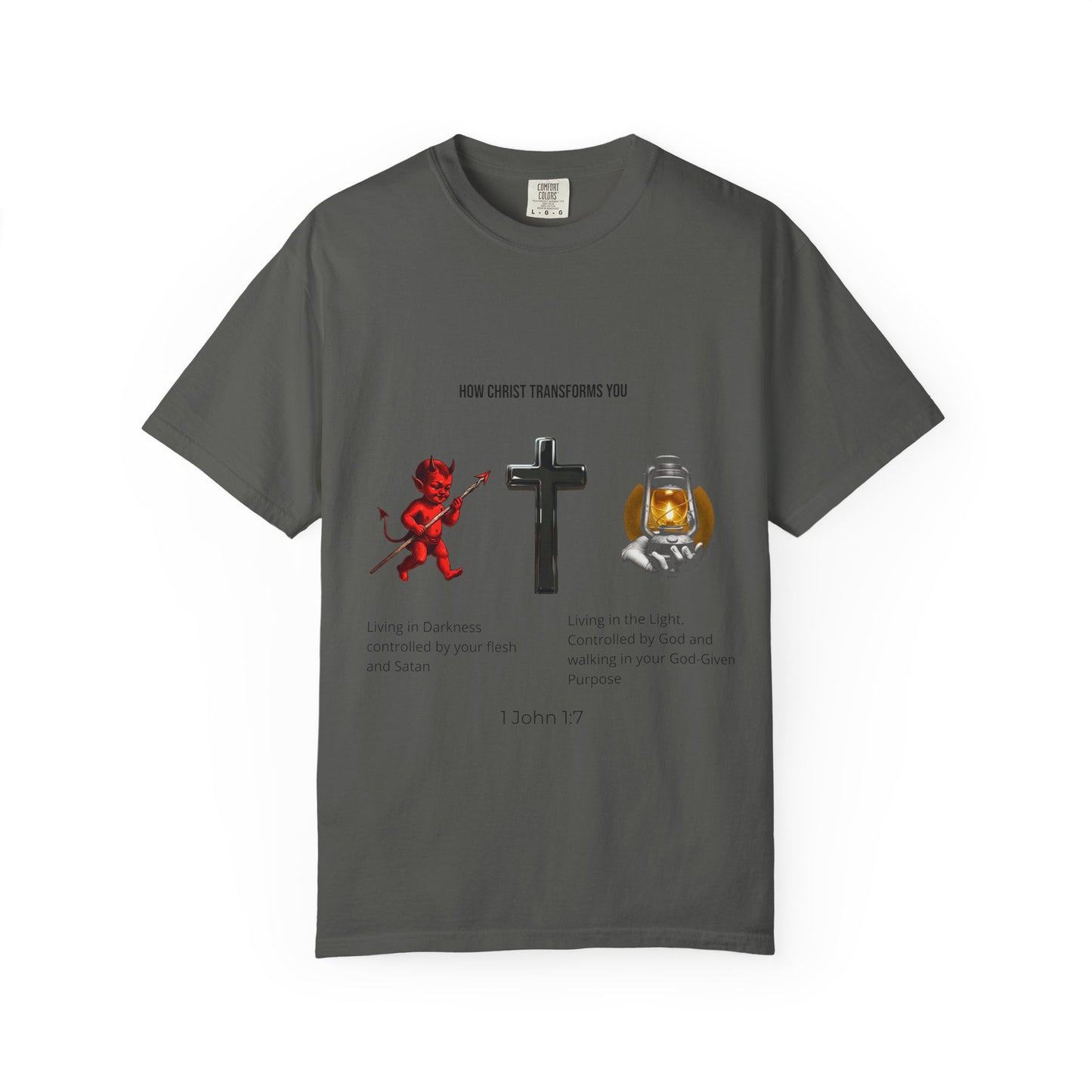 "How Christ Transforms You" - Graphic T-Shirt.