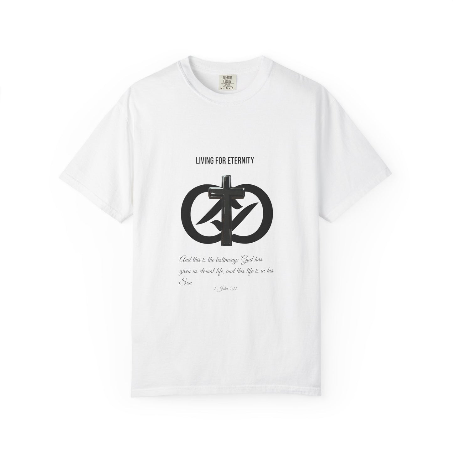 "Eternal Life in His Son" – 1 John 5:11 Graphic T-Shirt
