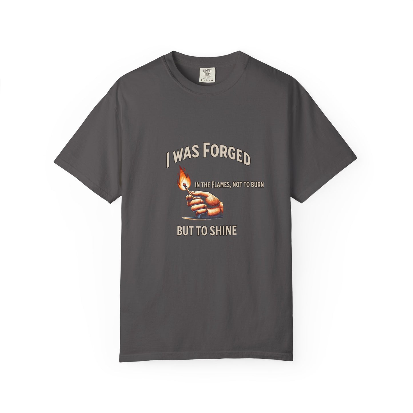 "Forged to Shine" – Fire-Tested Faith T-Shirt