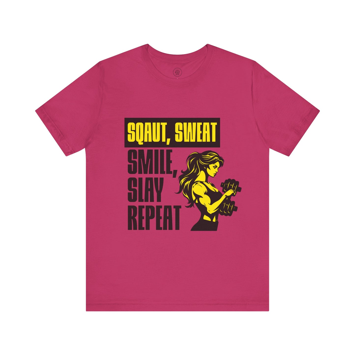 Smiles & Slay Reps Fitness Motivational Tee