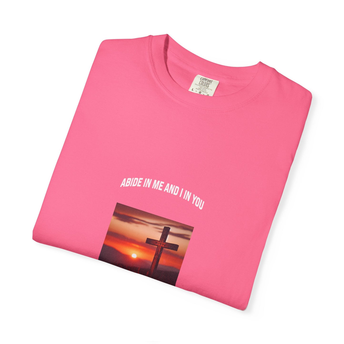 "Abide in Me" – John 15:4 Faith Tee
